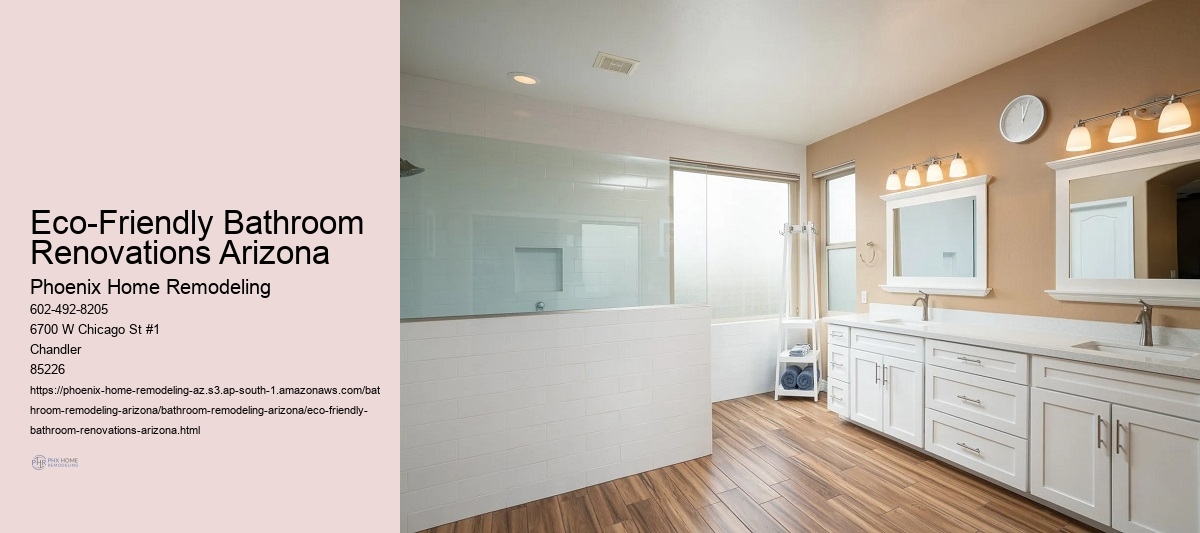 Eco-Friendly Bathroom Renovations Arizona