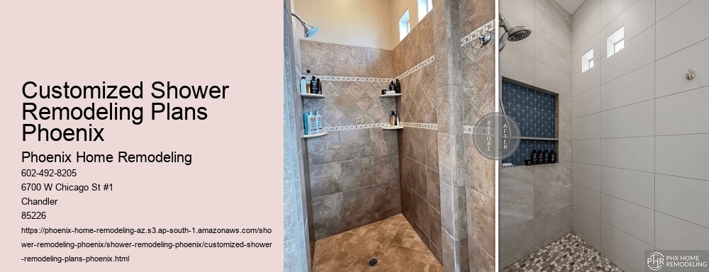 Customized Shower Remodeling Plans Phoenix